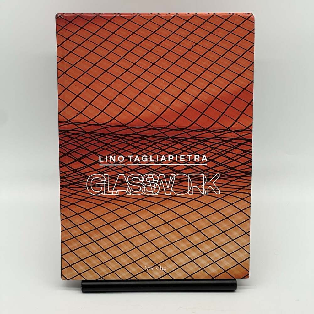 Lino Tagliapietra: Glasswork by Lino Tagliapietra (Hardcover Book + DVD, 2017)